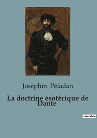 bokomslag La doctrine sotrique de Dante