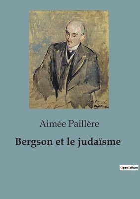 Aimée Paillère, Aimée - Bergson et le judaïsme, Häftad