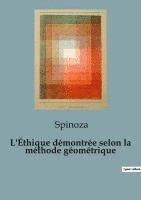 bokomslag L'Éthique démontrée selon la méthode géométrique