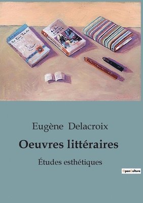 Oeuvres littraires 1