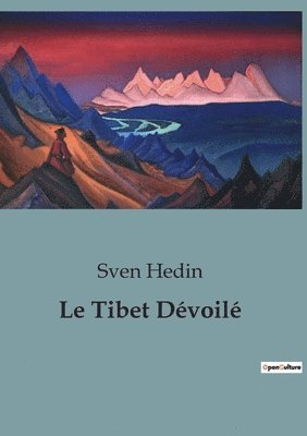 Le Tibet Dvoil 1