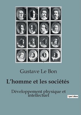 Gustave Le Bon - L'homme et les sociétés, Häftad