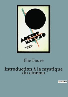 Introduction  la mystique du cinma 1