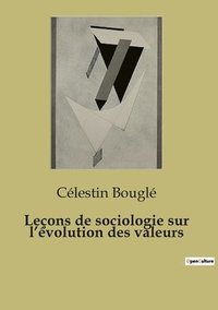 bokomslag Leons de sociologie sur l'volution des valeurs