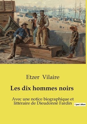 bokomslag Les dix hommes noirs