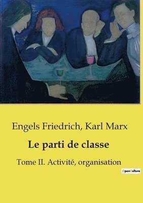 bokomslag Le parti de classe