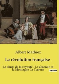 bokomslag La rvolution franaise