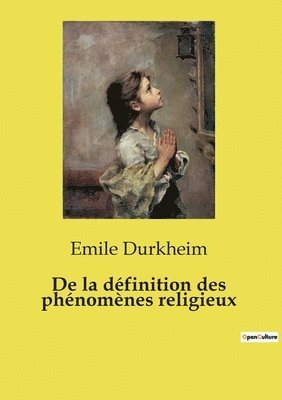 bokomslag De la définition des phénomènes religieux