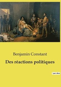 bokomslag Des réactions politiques