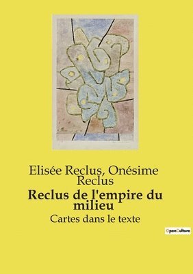 Reclus de l'empire du milieu 1