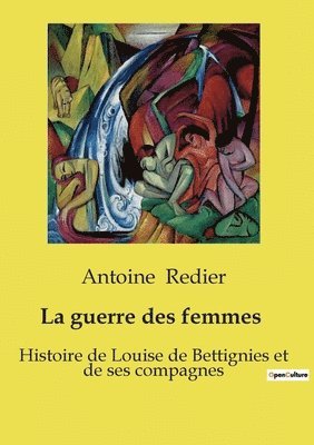 bokomslag La guerre des femmes 1914-1918