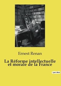 bokomslag Réforme intellectuelle et morale de la France