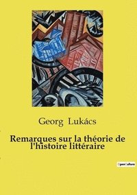 bokomslag Remarques sur la théorie de l'histoire littéraire