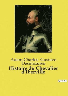 Histoire du Chevalier d'Iberville