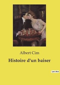 bokomslag Histoire d'un baiser