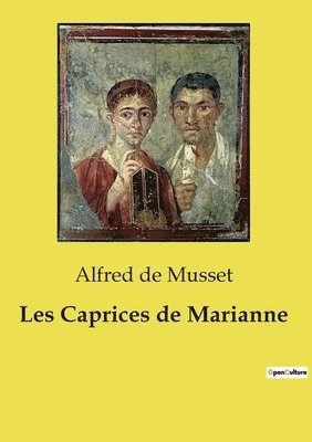 Les Caprices de Marianne 1