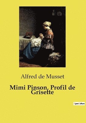 Mimi Pinson, Profil de Grisette 1