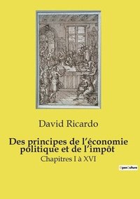 bokomslag Des principes de l'conomie politique et de l'impt