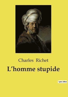 L'homme stupide 1