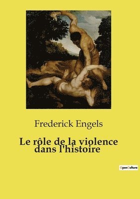 bokomslag Le rle de la violence dans l'histoire