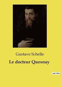 bokomslag Le docteur Quesnay
