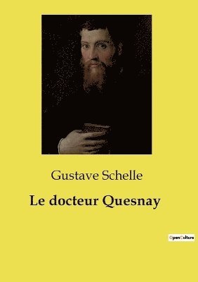 Le docteur Quesnay 1