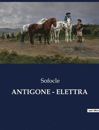 bokomslag Antigone - Elettra