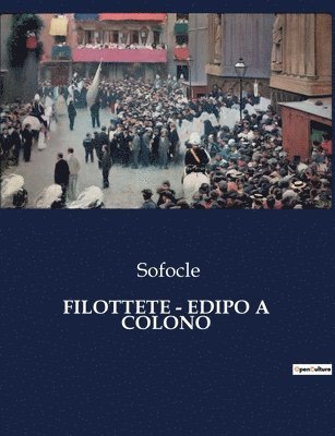 Filottete - Edipo a Colono 1