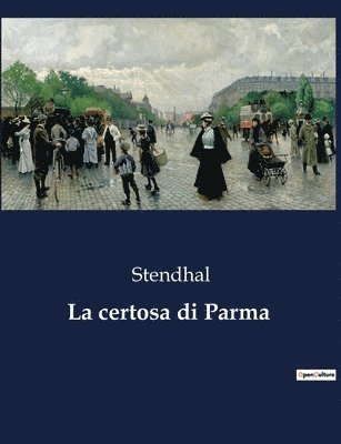 Stendhal - certosa di Parma, Häftad