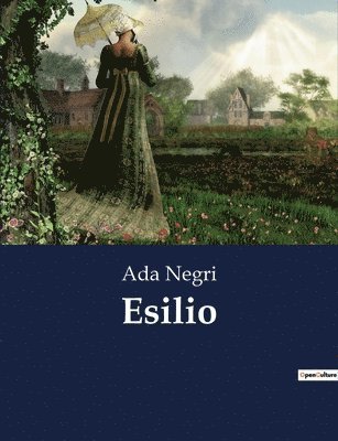 Ada Negri - Esilio, Häftad