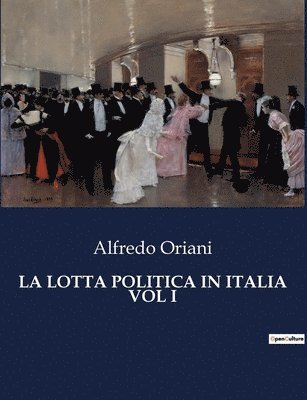 bokomslag Lotta Politica in Italia Vol I