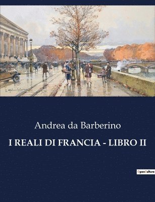 I Reali Di Francia - Libro II 1