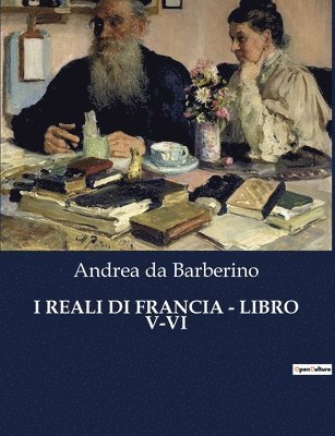 bokomslag I Reali Di Francia - Libro V-VI