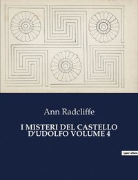 bokomslag I Misteri del Castello d'Udolfo Volume 4