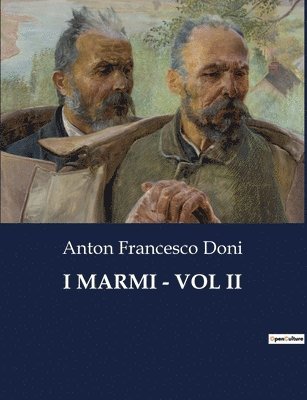 Anton Francesco Doni - I Marmi - Vol II, Häftad