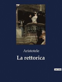 bokomslag La rettorica