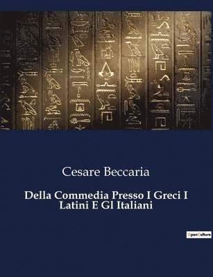 bokomslag Della Commedia Presso I Greci I Latini E Gl Italiani