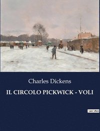 bokomslag Il Circolo Pickwick - Voli