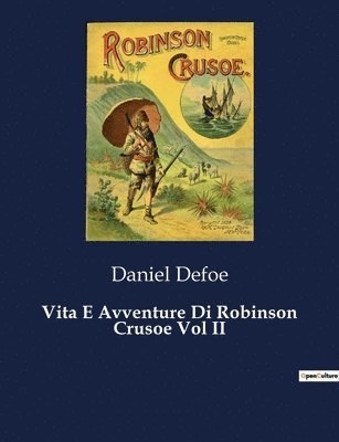 bokomslag Vita E Avventure Di Robinson Crusoe Vol II