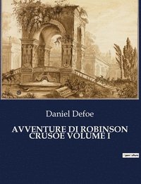 bokomslag Avventure Di Robinson Crusoe Volume I