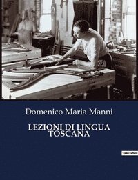 bokomslag Lezioni Di Lingua Toscana