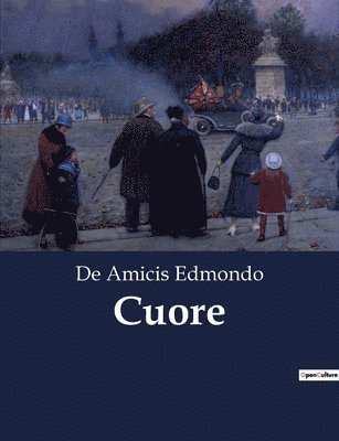 De Amicis Edmondo, de Amicis Edmondo - Cuore, Häftad