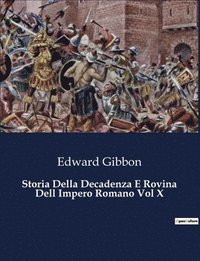 bokomslag Storia Della Decadenza E Rovina Dell Impero Romano Vol X