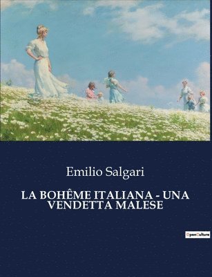 bokomslag Bohême Italiana - Una Vendetta Malese