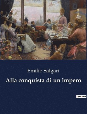 Alla conquista di un impero 1