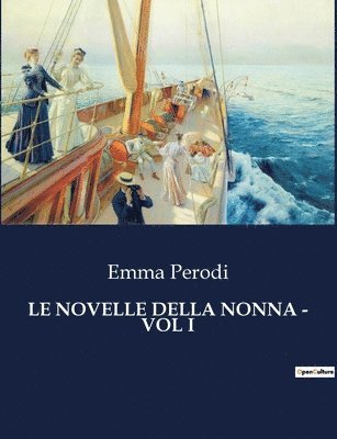 bokomslag Le Novelle Della Nonna - Vol I