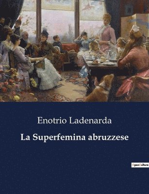 bokomslag La Superfemina abruzzese