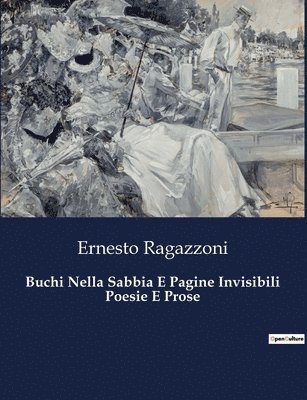 Buchi Nella Sabbia E Pagine Invisibili Poesie E Prose 1