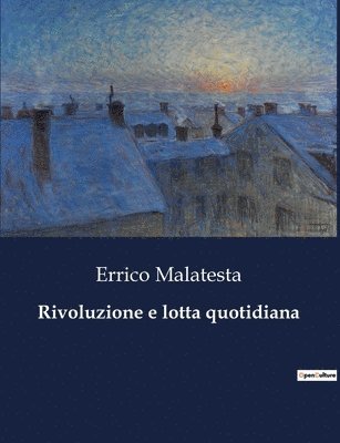 Rivoluzione e lotta quotidiana 1