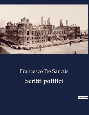 Francesco De Sanctis - Scritti politici, Häftad